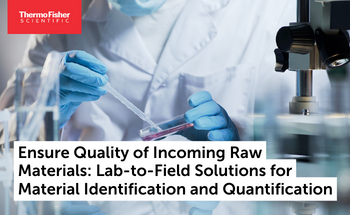 Ask the Experts: Ensure Quality of Incoming Raw Materials: Lab-to-Field Solutions for Material Identification and Quantification