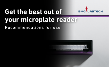 Get the best out of your microplate reader: Recommendations for use